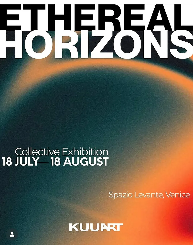 Обкладинка проєкту "Ethereal Horizons" від Мар'ян Бесага, проєкт типу Selected Group Exhibitions, базується у Venice, Italy